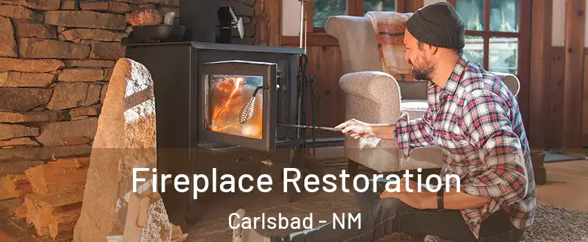  Fireplace Restoration Carlsbad - NM
