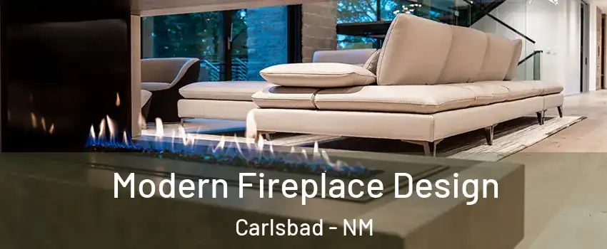 Modern Fireplace Design Carlsbad - NM