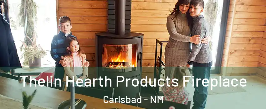  Thelin Hearth Products Fireplace Carlsbad - NM